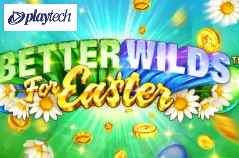 Better Wilds For Easter